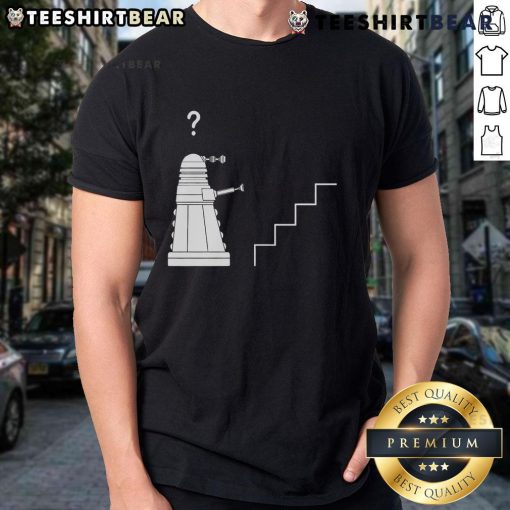 Funny Dalek stairs parody T-shirt featuring a confused Dalek robot from Doctor Who in a humorous design.