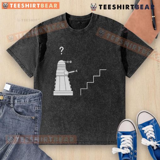 Funny Dalek robot on stairs in a Doctor Who parody, featuring a washed t-shirt design with a confused expression.
