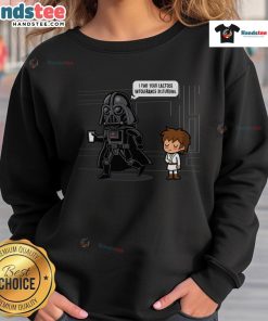 Funny Darth Vader Dad Duties sweatshirt with 'I find your lactose intolerance disturbing' text, perfect for geeky dads.