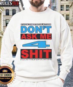 Alt Text: Funny 'Don't Ask Me for Shit' sweatshirt featuring bold text, perfect for humor lovers and casual fashion enthusiasts.