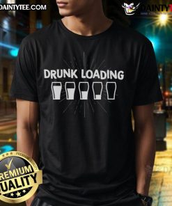 Funny Drunk Loading Cup T-Shirt featuring a humorous loading graphic and vibrant colors perfect for casual wear.
