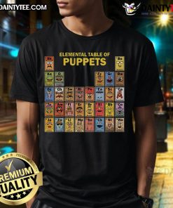 Funny Elemental Table Of Puppets T-Shirt featuring colorful puppet designs for a quirky and playful style.