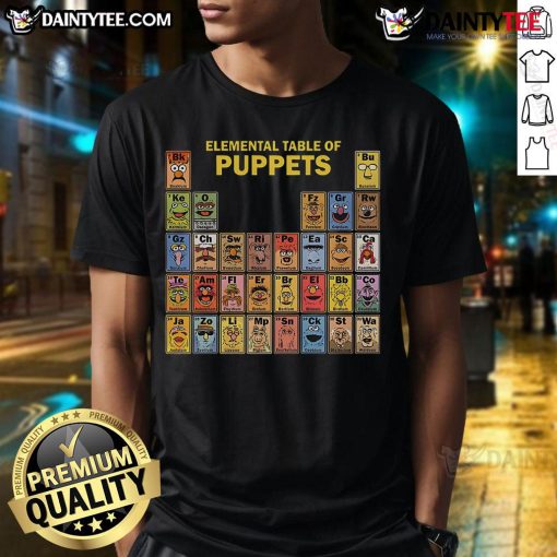 Funny Elemental Table Of Puppets T-Shirt featuring colorful puppet designs for a quirky and playful style.