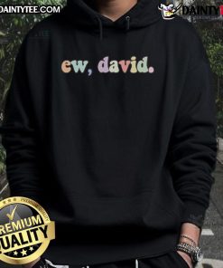 Funny 'Ew David' colorful hoodie featuring vibrant graphics, perfect for fans of quirky fashion and humor.