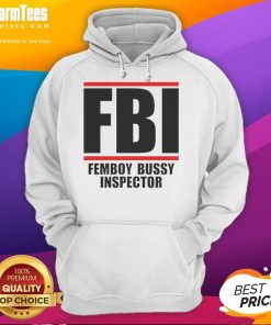 Funny FBI Femboy Bussy Inspector Hoodie design featuring a playful graphic and colorful text on a cozy sweatshirt.