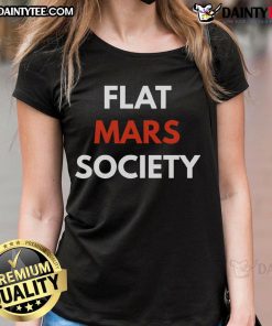 Funny Flat Mars Society Ladies Tee featuring a humorous design for space enthusiasts and fans of quirky apparel.