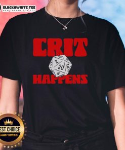 Funny GenCon Crit Happens Ladies Tee featuring a humorous graphic for tabletop gaming fans at conventions.