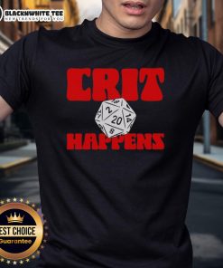 Funny Gencon Crit Happens T-Shirt featuring a playful design perfect for tabletop gamers and convention enthusiasts.