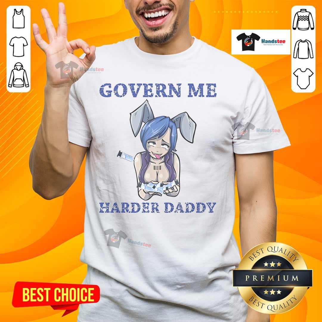 Funny Govern Me Harder Daddy Humor Vaccine Joke T Shirt Alt Text: Funny Govern Me Harder Daddy humor vaccine joke T-shirt featuring a playful design and witty text for comedy lovers.