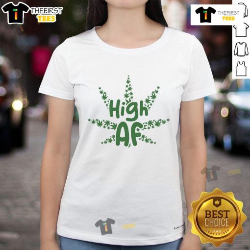Funny High AF Cannabis Leaf Ladies Tee featuring a vibrant green leaf design, perfect for cannabis enthusiasts.