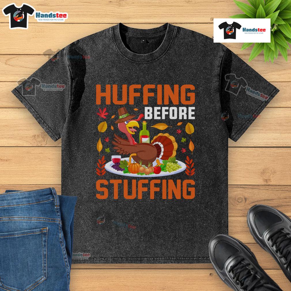 Funny Huffing Before Stuffing Thanksgiving Drunk Turkey Wine Humor Washed T-Shirt Funny Thanksgiving shirt featuring a huffing turkey and wine humor for a lighthearted holiday celebration.