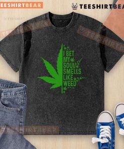 Funny I Bet My Soul Smells Like Weed washed t-shirt design featuring playful text and vibrant colors.