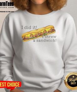 Funny I Did It I Threw A Sandwich sweatshirt displayed on a model, perfect for casual outings and DC fans.