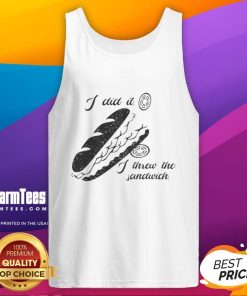 Funny 'I Did It, I Threw The Sandwich' tank top, worn during the Washington DC occupation 2025, showcasing playful protest fashion.