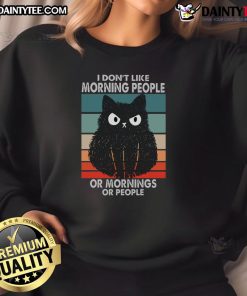 Funny 'I Don't Like Morning People' Grumpy Cat design on a cozy sweatshirt, perfect for morning haters.
