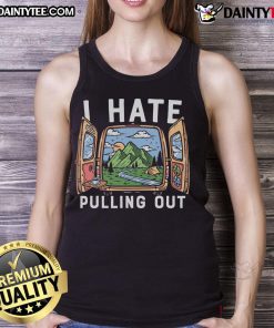Funny I Hate Pulling Out Camper Camping Tank Top featuring a humorous camping quote and vibrant design for outdoor enthusiasts.