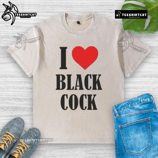 Funny I Love Black Cock Washed T-Shirt featuring a humorous graphic design, perfect for casual wear and gifts.
