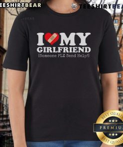 Alt Text: Funny 'I Love My Girlfriend' tee with bandage heart design, perfect for ladies looking for humorous gifts.