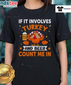 Thanksgiving drinking ladies tee featuring a humorous design with turkey and beer, perfect for festive celebrations.
