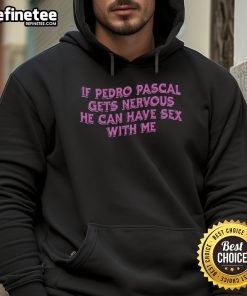 Alt Text: Funny Pedro Pascal nervous quote on Nate the Great T-shirt hoodie featuring a cute shark design.