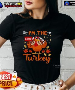 Funny Thanksgiving ladies tee featuring a loud turkey design, perfect for holiday celebrations and family gatherings.