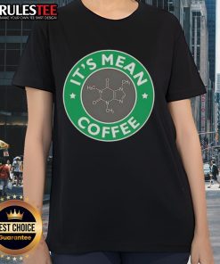 Funny coffee caffeine molecule graphic on a ladies tee, perfect for science lovers and coffee enthusiasts.