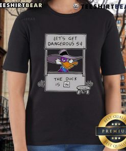 Funny 'Let's Get Dangerous' 5-Cent Duck graphic on a Ladies Tee, perfect for quirky fashion lovers and Disney fans.