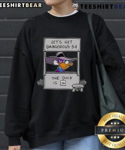 Alt Text: Funny 'Let's Get Dangerous' sweatshirt featuring a cartoon duck, perfect for casual wear and quirky fashion lovers.