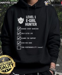 Funny Level 1 E-Girl Hunter Gamer Meme Checklist Hoodie featuring a playful design perfect for gamers and meme enthusiasts.