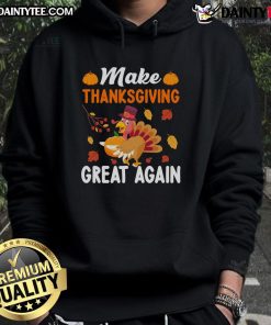 Funny Thanksgiving hoodie featuring a turkey and pumpkin design, perfect for making Thanksgiving great again.