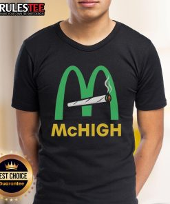 Funny McHigh McDonald's cigarette t-shirt featuring a humorous design perfect for casual wear and fast food lovers.