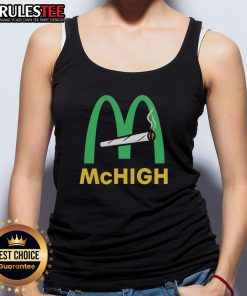 Funny McHIGH McDonalds cigarette tank top design featuring humor and fast food culture, perfect for casual wear.