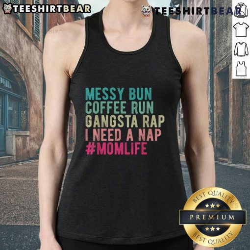 Alt Text: Funny messy bun mom life tank top design perfect for relaxed days, showcasing humor and comfort for busy moms.