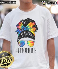 Funny messy hair bun mom life tie dye t-shirt for women, perfect gift for Mother's Day celebrations and casual wear.