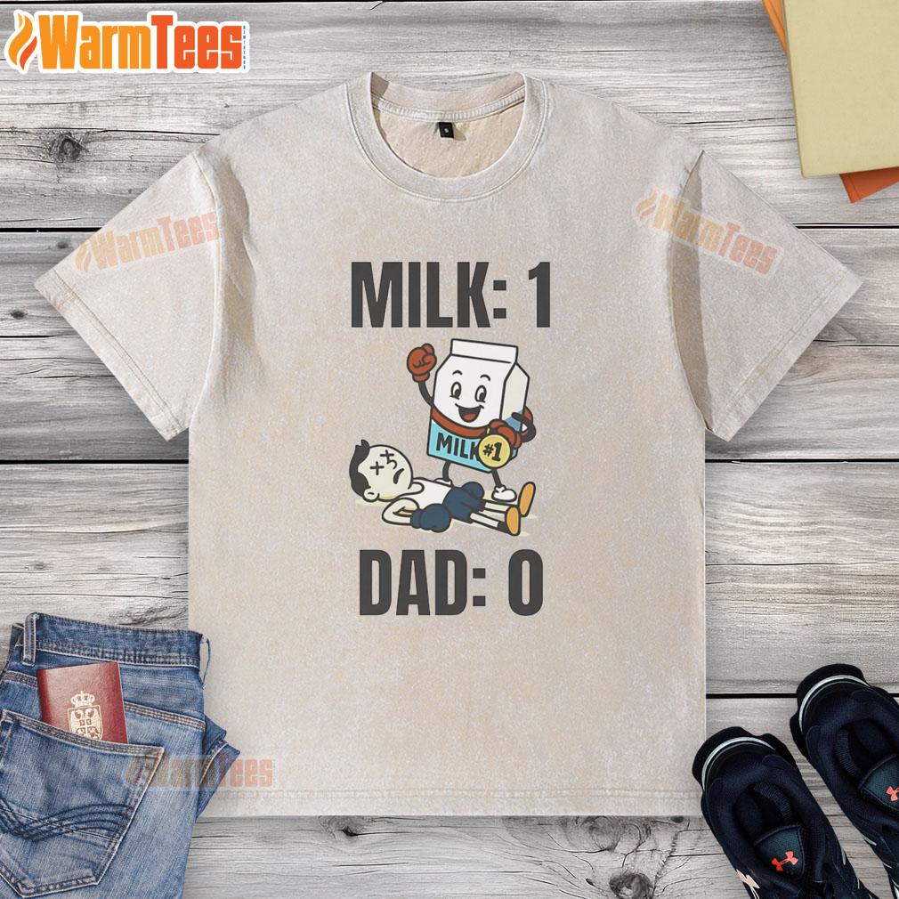 Funny Milk 1 Dad 0 Washed T Shirt Funny Milk 1 Dad 0 washed t-shirt featuring a humorous graphic of a dad and spilled milk, perfect for playful parenting moments.