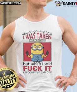 Funny Minions yoga tank top design: 'When I cared, I was taken for granted; now I'm the bad guy' - humorous fitness apparel.