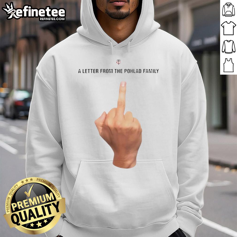 Funny Minnesota Twins A Letter From The Pohlad Family Hoodie Funny Minnesota Twins hoodie featuring a letter from the Pohlad family, perfect for fans and collectors.