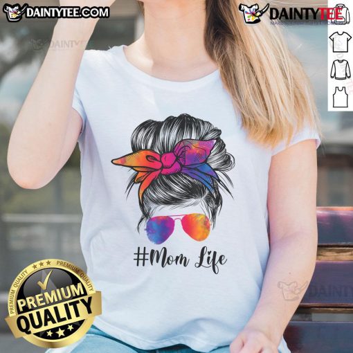 Funny mom life tee featuring messy hair bun and tie-dye design, perfect for Mother's Day gifts for women.