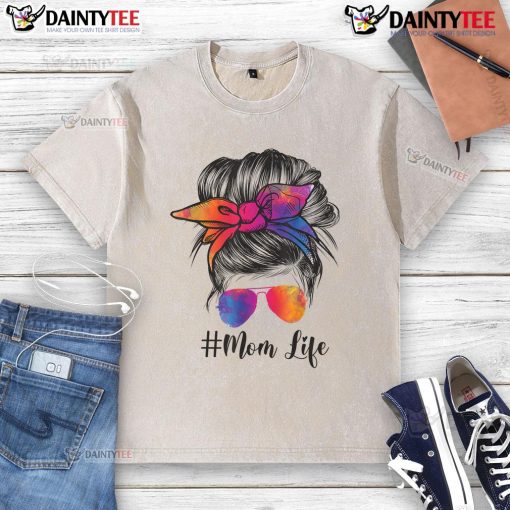 Funny mom life with messy hair bun wearing a tie-dye t-shirt, perfect for Mother's Day celebrations.