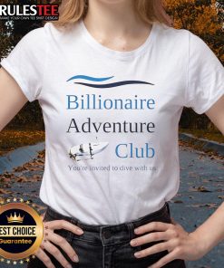 Funny OceanGate Titan submersible missing submarine tee featuring Titanic wreck and billionaire adventure club humor.