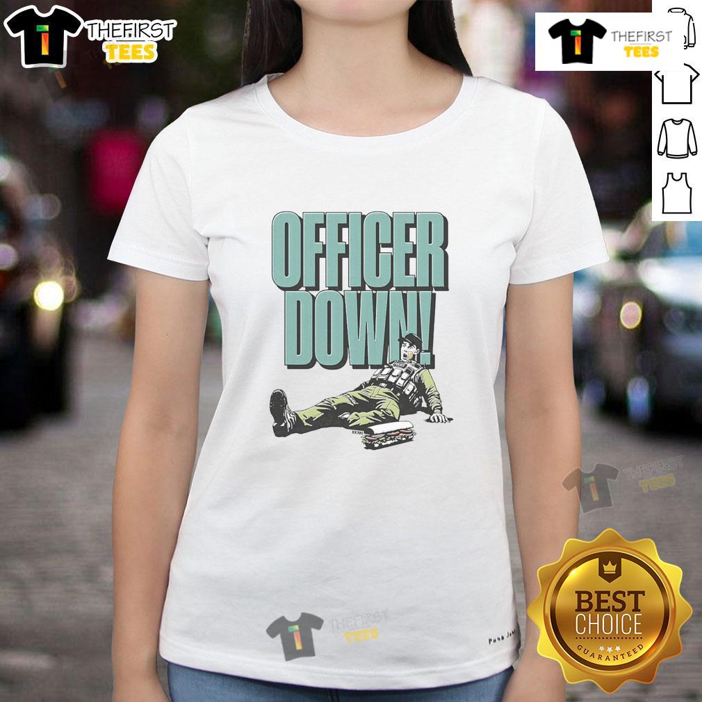 Funny Officer Down Dc Sandwich Ladies Tee Funny Officer Down DC Sandwich Ladies Tee featuring humorous graphic design for law enforcement enthusiasts.