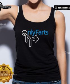 Alt Text: Funny Only Farts logo parody tank top featuring a humorous design for playful apparel lovers.