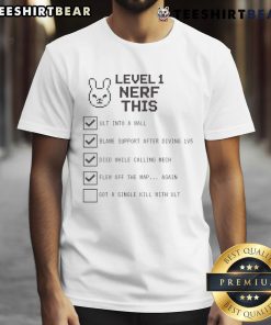 Funny Overwatch D.Va Level 1 Nerf This Gamer Checklist T-Shirt design featuring playful gaming graphics and text.