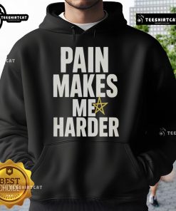 Funny Pain Makes Me Harder Hoodie with a playful graphic design, perfect for humor-loving fashion enthusiasts.