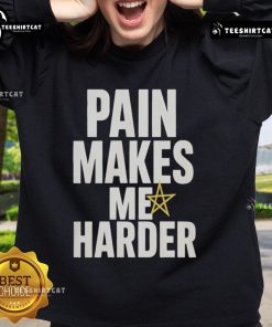 Funny Pain Makes Me Harder Sweatshirt design featuring bold text and stylish graphics for humor lovers.