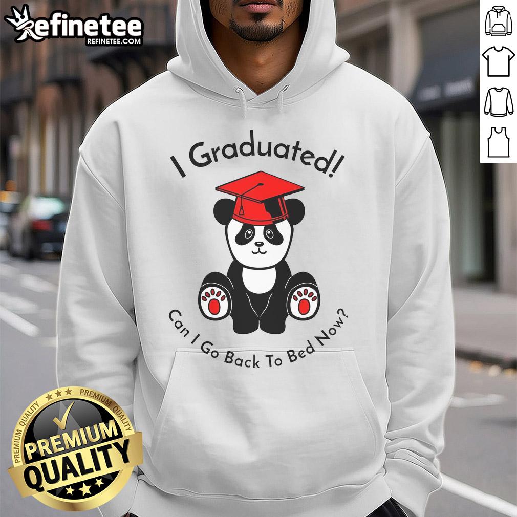 Funny Panda I Graduated Can I Go Back To Bed Now Graduation Nap Hoodie Funny panda graduation hoodie with 'I Graduated, Can I Go Back to Bed Now?' text, perfect for nap-loving graduates.