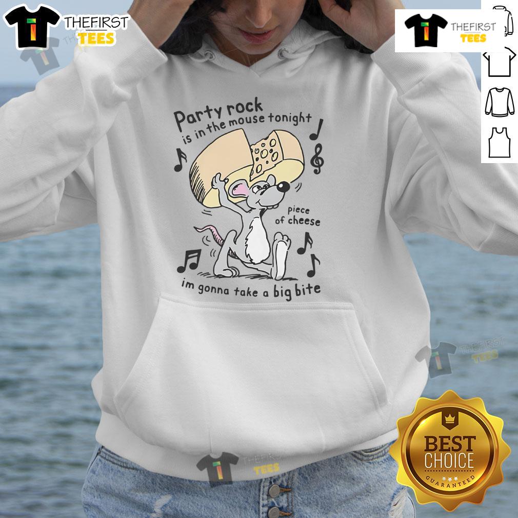 Funny Party Rock Is In The Mouse Tonight Piece Of Cheese I'm Gonna Take A Big Bite Hoodie Funny Party Rock is in the Mouse Tonight hoodie featuring a playful cheese design perfect for fun gatherings.