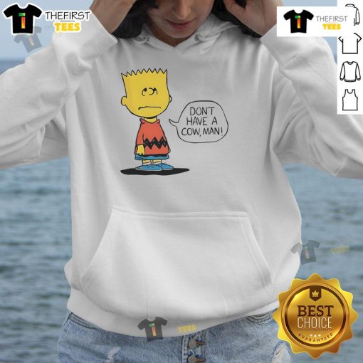 Funny Peanuts Bart 'Don't Have a Cow Man' hoodie showcasing a playful design with vibrant colors and iconic cartoon graphics.