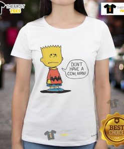 Funny Peanuts Bart Don't Have A Cow Man ladies tee featuring a playful cartoon design and vibrant colors.