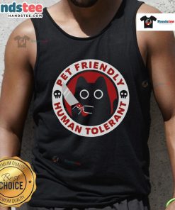 Funny pet-friendly tank top featuring a tolerant killer cat design, perfect for animal lovers and humor enthusiasts.